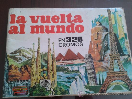 Colecionismo Caderneta: LA VUELTA AL MUNDO EN 320 CROMOS  DE BRUGUERA COMPLETO BIEN CONSEVADO
