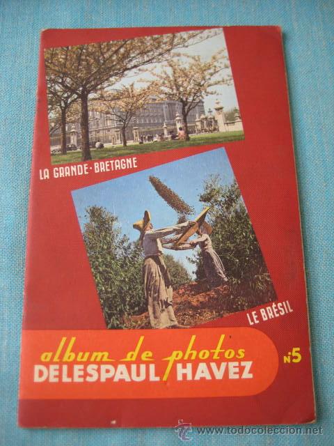 Collezionismo &Aacute;lbum: ALBUM DE PHOTOS N&ordm; 5 (LA GRANDE BRETAGNE, LE BRESIL) CROMOS DELESPAUL-HAVEZ COMPLETO A&Ntilde;OS 40