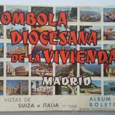 Coleccionismo Álbum: ALBUM, TOMBOLA DIOCESANA DE LA VIVIENDA, SUIZA E ITALIA, AÑO 1964, COMPLETO