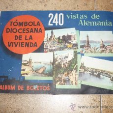 Coleccionismo Álbum: TÓMBOLA ALICANTINA DE CARIDAD MEDIADO AÑOS 50 -COMPLETO 240 VISTAS DE ALEMANIA MUY RARO 