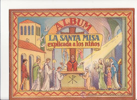 Collezionismo &Aacute;lbum: album la santa misa explicada a los ni&ntilde;os completo
