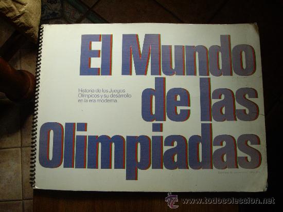 Collezionismo &Aacute;lbum: EL MUNDO DE LAS OLIMPIADAS. ALBUM COMPLETO.NO SE COMERCIALIZO POCO VISTO