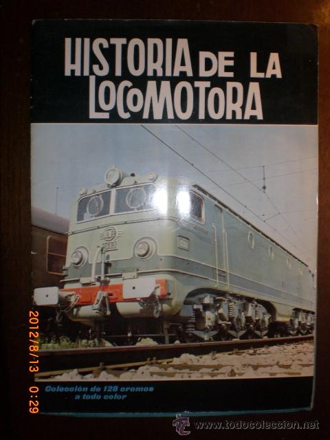 Collectionnisme Album: HISTORIA DE LA LOCOMOTORA - PERFECTO
