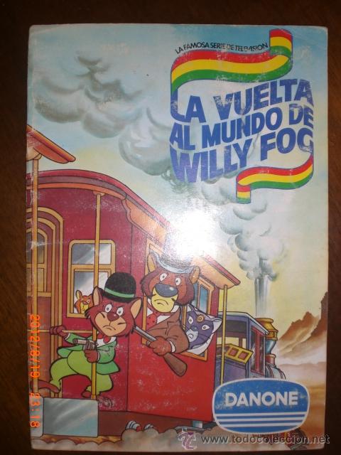 Collectionnisme Album: LA VUELTA AL MUNDO DE WILLY FOG - DANONE