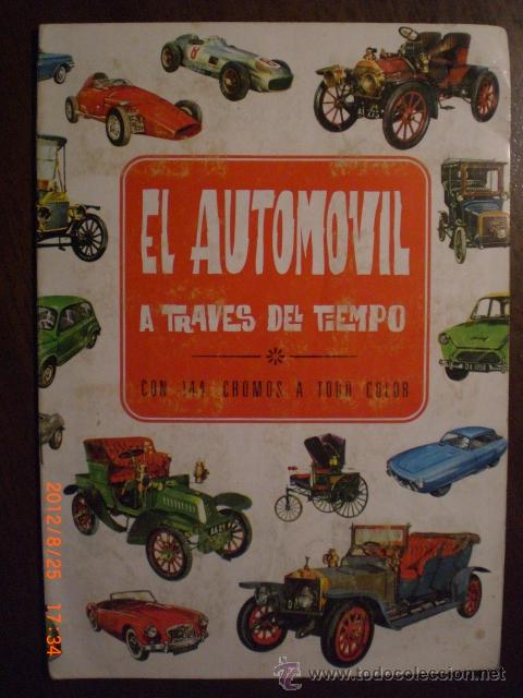 Collectionnisme Album: EL AUTOMOVIL A TRAVES DEL TIEMPO