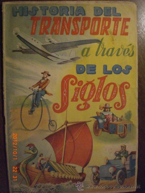 Sammeln Sammelalbum: HISTORIA DEL TRANSPORTE A TRAVES DE LOS SIGLOS