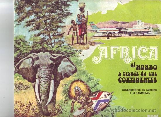 Collectable Albums: &Aacute;FRICA EL MUNDO A TRAV&Eacute;S DE SUS CONTINENTES - &Aacute;LBUM COMPLETO