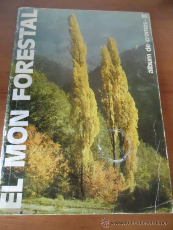 Collezionismo &Aacute;lbum: ALBUM DE CROMOS - EL MON FORESTAL - 1979 - COMPLETO -