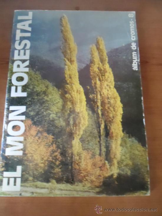 Collezionismo &Aacute;lbum: ALBUM DE CROMOS - EL MON FORESTAL - 1979 - COMPLETO -