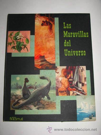 Collezionismo &Aacute;lbum: &Aacute;lbum de cromos LAS MARAVILLA DEL UNIVERSO II volumen, editado por NESTL&Eacute;.