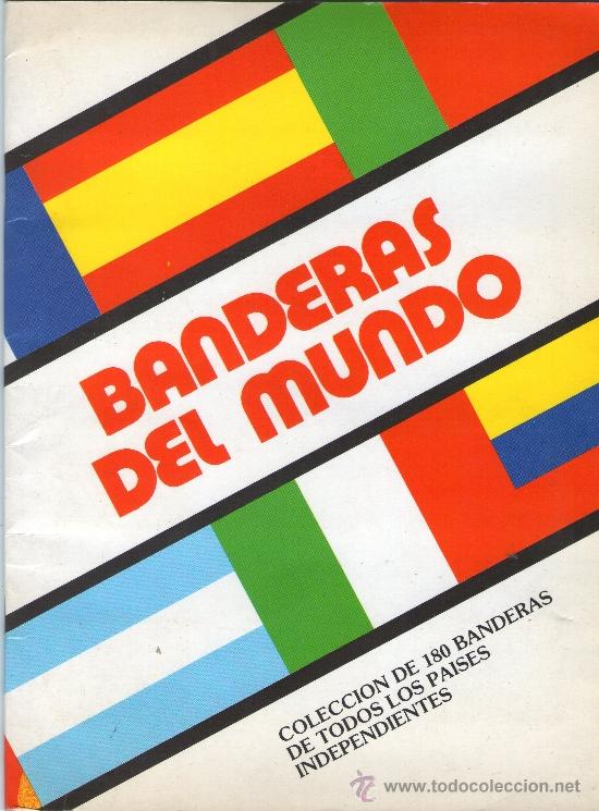 Collezionismo &Aacute;lbum: &Aacute;LBUM DE CROMOS - BANDERAS DEL MUNDO - COMPLETO - NUEVA LENTE - A&Ntilde;O 1987.
