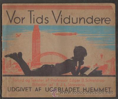 Collectionnisme Album: VOR TIDS VIDUNDERE. UDGIVET AF UGEBLADET HJEMMET. ALBUM DE CROMOS COMPLETO A-ALB-892