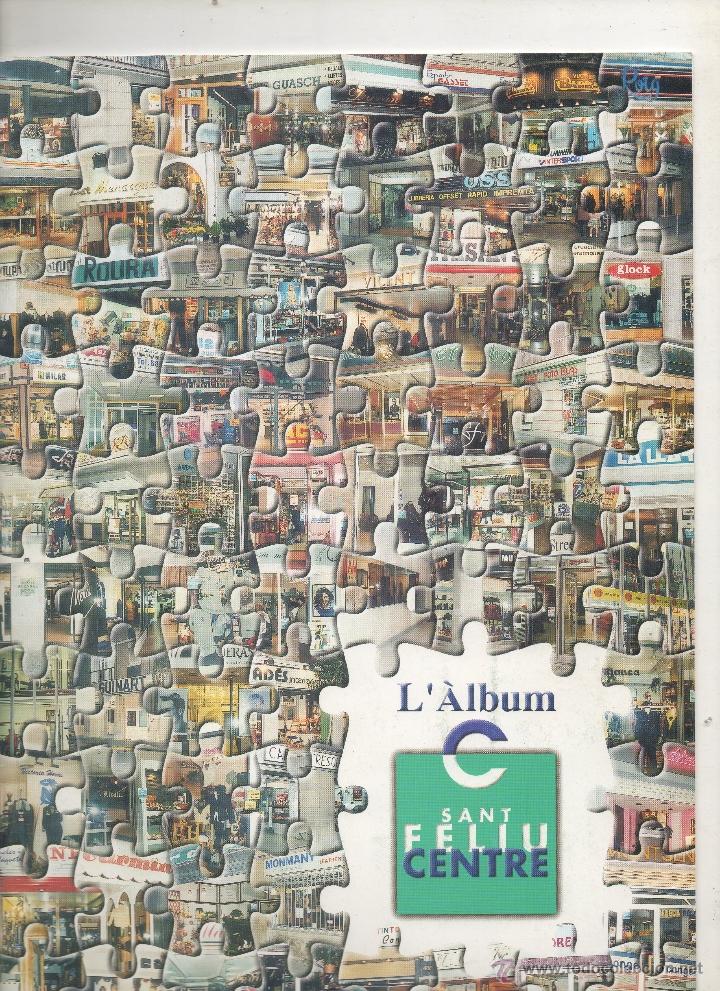 Sammeln Sammelalbum: L&acute;ALBUM SANT FELIU CENTRE.ALBUM DE CROMOS