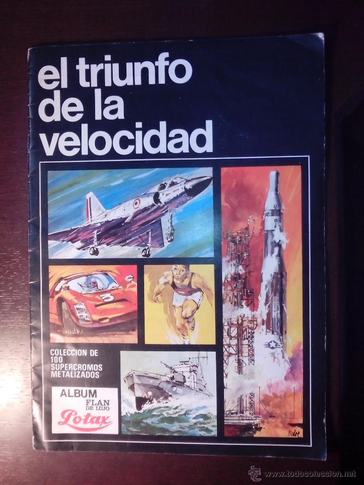 Coleccionismo &aacute;lbum: EL TRIUNFO DE LA VELOCIDAD. COMPLETO. - Foto 1