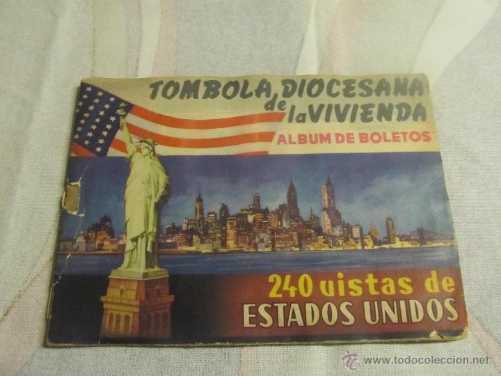 Collectable Albums: M69 ALBUM DE BOLETOS ALBUM DE CROMOS TOMBOLA DIOCESANA DE LA VIVIENDA 240 VISTAS A ESTADOS UNIDOS
