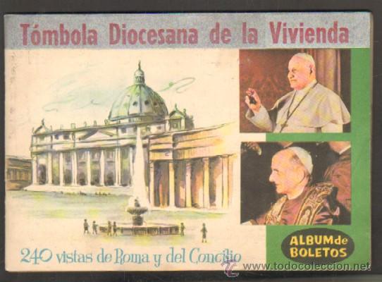 Collezionismo &Aacute;lbum: ALBUM DE BOLETOS. 240 VISTAS DE ROMA Y DEL CONCILIO. T&Oacute;MBOLA DIOCESANA DE LA VIVIENDA. FALTA N&ordm;184
