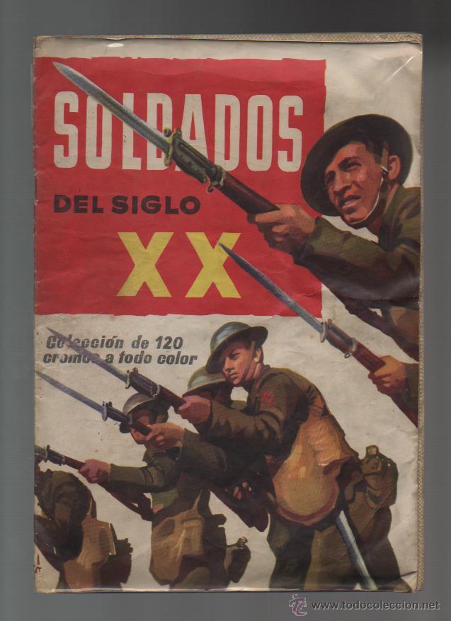 Collectionnisme Album: SOLDADOS DEL SIGLO XX - RUIZ ROMERO - COMPLETO - ORIGINAL - B 6