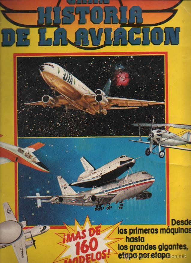 Collectionnisme Album: GRAN HISTORIA DE LA AVIACION - COMPLETO - ORIGINAL - B 7