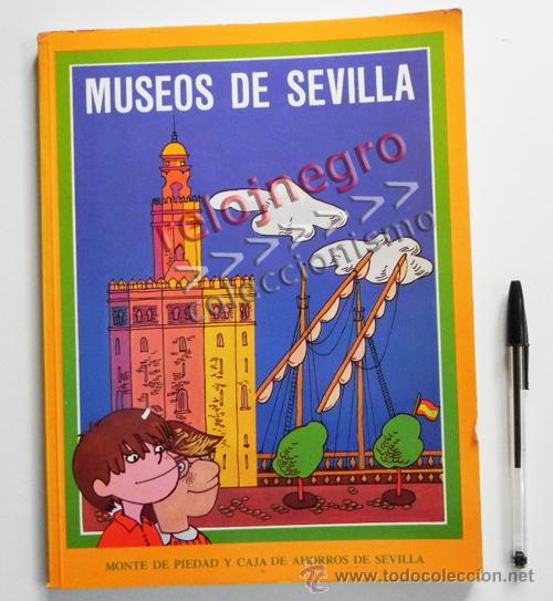 Collectable Albums: MUSEOS DE SEVILLA - LIBRO &Aacute;LBUM DE CROMOS COMPLETO - EL MONTE DE PIEDAD CAJA DE AHORROS - HISTORIA