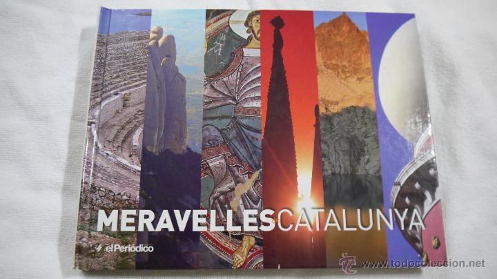 Collectable Albums: MERAVELLES DE CATALUNYA - EL PERI&Oacute;DICO DE CATALUNYA - EDICIONES PRIMERA PLANA - 2007- COMPLETO