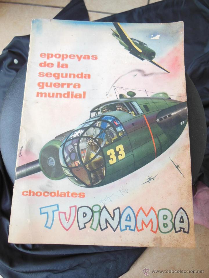 Collectable Albums: Antiguo Album Cromos Chocolates Tupinamba- Epopeyas de la 2&ordf; Guerra Mundial (Ver Fotos Adicionales)