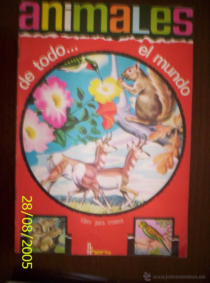 Collectionnisme Album: ANIMALES DE TODO EL MUNDO FHER 1963 IMPECABLE
