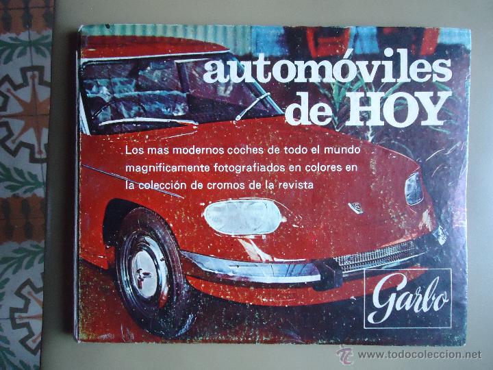Collectionnisme Album: ALBUM &Aacute;LBUM AUTOM&Oacute;VILES DE HOY GARBO COMPLETO