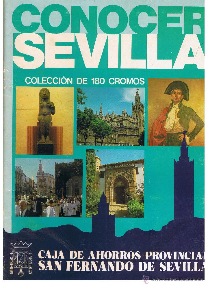 Colecionismo Caderneta: ALBUM: CONOCER SEVILLA. 180 CROMOS &iexcl;&iexcl;COMPLETO!!. CAJA DE AHORROS SAN FERNANDO SEVILLA.(ST/PN2)