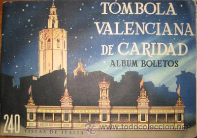 Colecionismo Caderneta: ALBUM BOLETOS. Vistas de ITALIA. Completo. TOMBOLA VALENCIANA DE CARIDAD