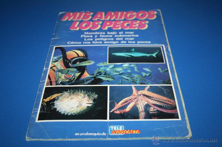 Collezionismo &Aacute;lbum: &Aacute;LBUM MIS AMIGOS LOS PECES TELE INDISCRETA A&Ntilde;OS 80  COMPLETO