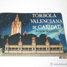 Coleccionismo Álbum: ANTIGUO ALBUM DE *TÓMBOLA VALENCIANA DE CARIDAD* COMPLETO CON 240 VISTAS DE ITALIA NUEVO.. Lote 48295070