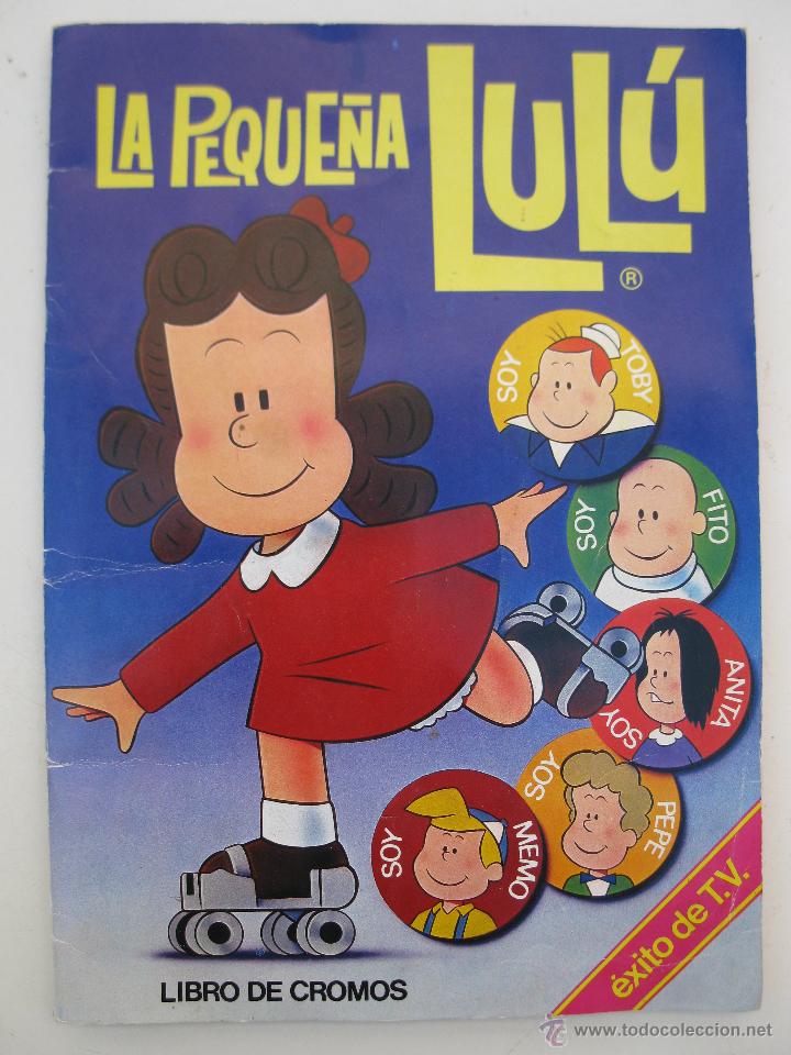 Coleccionismo &Aacute;lbum: &Aacute;LBUM DE CROMOS - LA PEQUE&Ntilde;A LUL&Uacute; - COMPLETO - EDICIONES ESTE - A&Ntilde;O 1984.