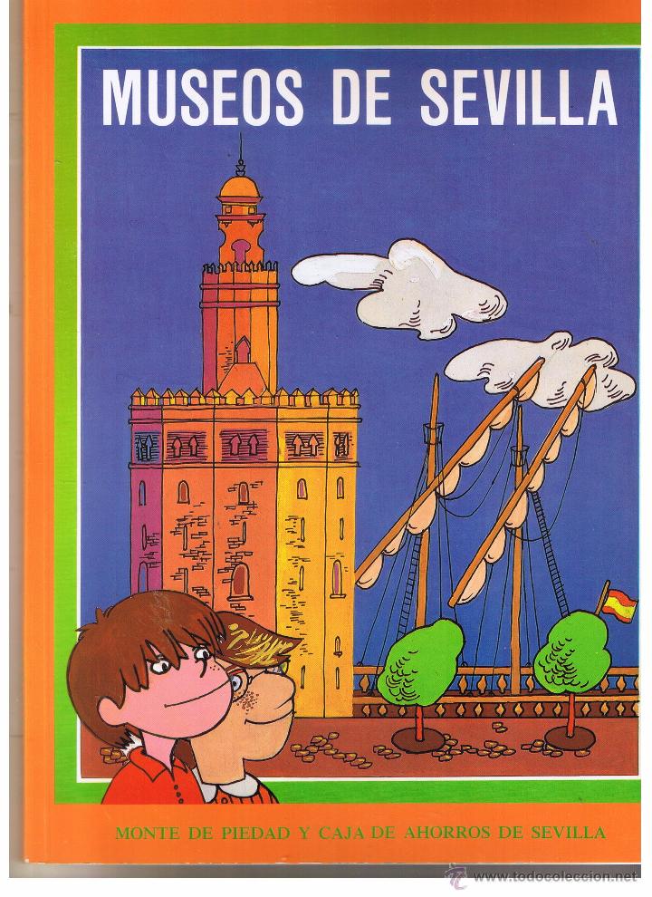 Collectable Albums: MUSEOS DE SEVILLA. MONTE DE PIEDAD Y CAJA DE AHORROS DE SEVILLA. 1987. (B/A21)