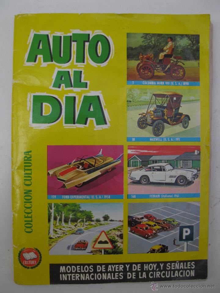 Collectionnisme Album: &Aacute;LBUM DE CROMOS - AUTO AL D&Iacute;A - CHOCOLATES LAS COMAS - EDITORIAL BRUGUERA - COMPLETO - A&Ntilde;O 1961.