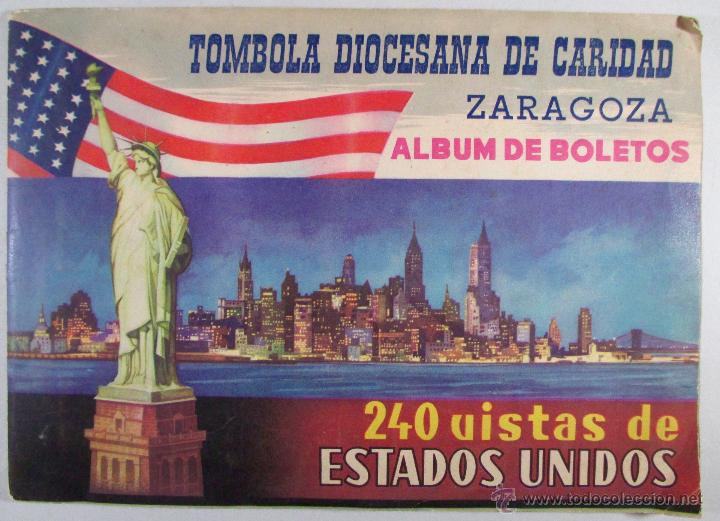 Collectable Albums: ALBUM COMPLETO DE CROMOS , TOMBOLA DIOCESANA DE CARIDAD , ZARAGOZA , 240 VISTAS DE ESTADOS UNIDOS