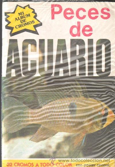 Collezionismo &Aacute;lbum: ALBUM PECES DE ACUARIO. COMPLETO. A-ALB-1125