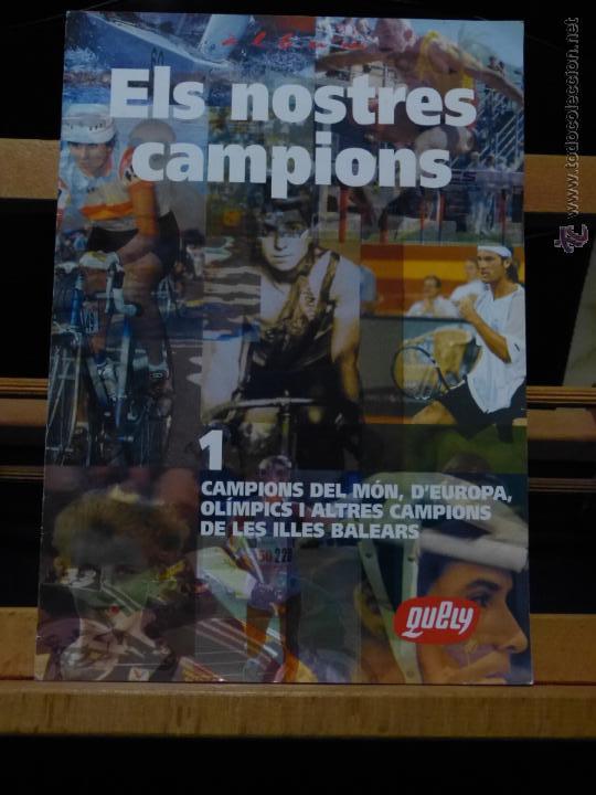 Collezionismo &Aacute;lbum: ELS NOSTRES CAMPIONS. 1, Campions Del M&oacute;n, D'Europa, Ol&iacute;mpics I Altres Campions De Les Illes Balears