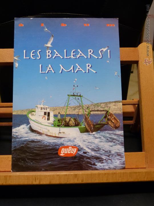 Coleccionismo &Aacute;lbum: &Aacute;LBUM COMPLETO: 'LES BALEARS I LA MAR' (EXTREMADAMENTE RARO Y DIF&Iacute;CIL, &Uacute;NICO EN INTERNET, 60 CROMOS)