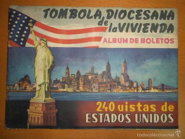 Collectable Albums: TOMBOLA DIOCESANA DE LA VIVIENDA. ALBUM DE BOLETOS, ESTADOS UNIDOS. COMPLETO, MUY BUEN ESTADO.