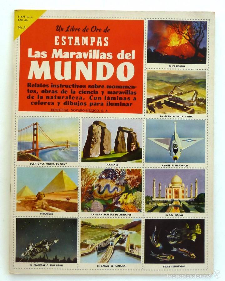 Coleccionismo &Aacute;lbum: UN LIBRO DE ORO DE ESTAMPAS. LAS MARAVILLAS DEL MUNDO (COMPLETO). EDITORIAL NOVARO. MEXICO 1957.
