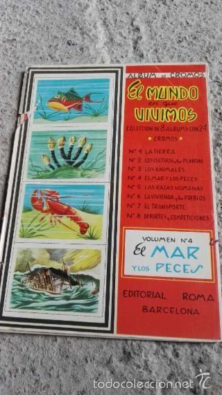 Collezionismo &Aacute;lbum: EL MUNDO EN QUE VIVIMOS, EL MAR Y SUS PECES- ALBUM N&ordm; 4, EDIT.ROMA 1962. COMPLETO.CROMOS SIN PEGAR