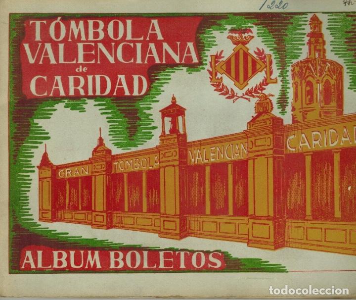Collectionnisme Album: Album de la T&Oacute;MBOLA VALENCIANA DE CARIDAD; completo a&ntilde;os 40 (vistas de Espa&ntilde;a)