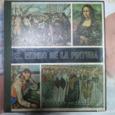 Coleccionismo Álbum: ALBUM EL MUNDO DE LA PINTURA COMPLETO.1967.PRESENTACION POR EL MARQUES DE LOZOYA.