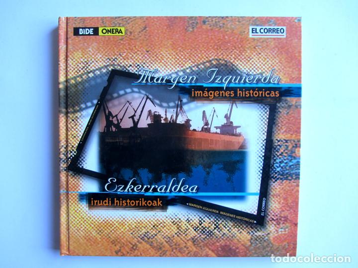 Collectionnisme Album: Margen Izquierda. Im&aacute;genes hist&oacute;ricas. El Correo