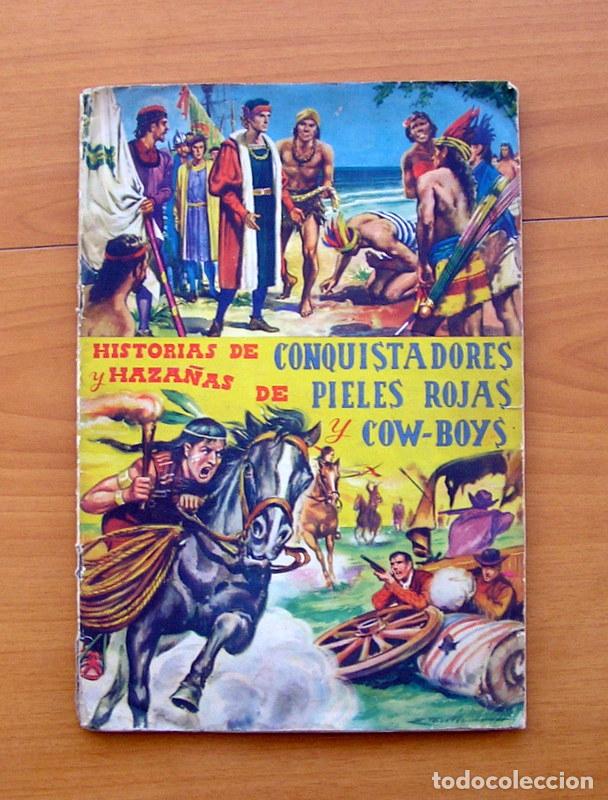 ÁLBUM HISTORIAS DE CONQUISTADORES Y HAZAÑAS DE PIELES ROJAS Y COW-BOYS-COMPLETO, EDITORIAL FHER 1957 (Coleccionismo - Cromos y Álbumes - Álbumes Completos)