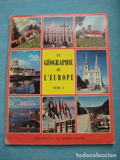 Collectable Albums: &Aacute;LBUM cromos LA G&Eacute;OGRAPHIE DE L'EUROPA COLLECTION DU TIMBRE TINTIN.COMPLETO