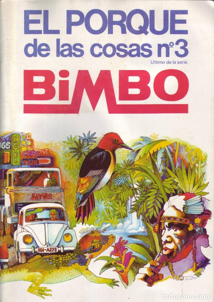 Coleccionismo &Aacute;lbum: EL PORQUE DE LAS COSAS 3 - &Aacute;LBUM COMPLETO - BIMBO