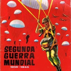 Coleccionismo Álbum: ALBUM SEGUNDA GUERRA MUNDIAL 1939 - 1945 (COMPLETO)