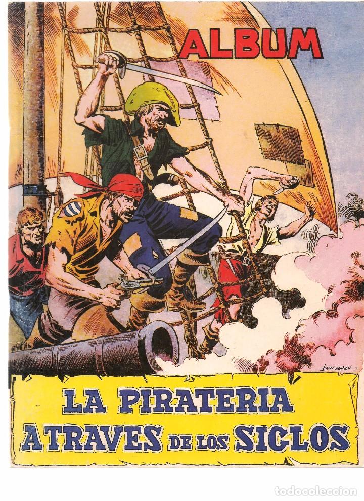 Collectionnisme Album: &Aacute;LBUM. LA PIRATERIA A TRAVES DE LOS SIGLOS. REEDICI&Oacute;N CON LOS CROMOS IMPRESOS. TORAY. (RF.MA)PL/14