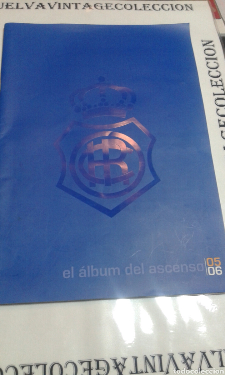 Collectionnisme Album: El &aacute;lbum del ascenso del Recreativo de Huelva , 05/06 ( completo ).